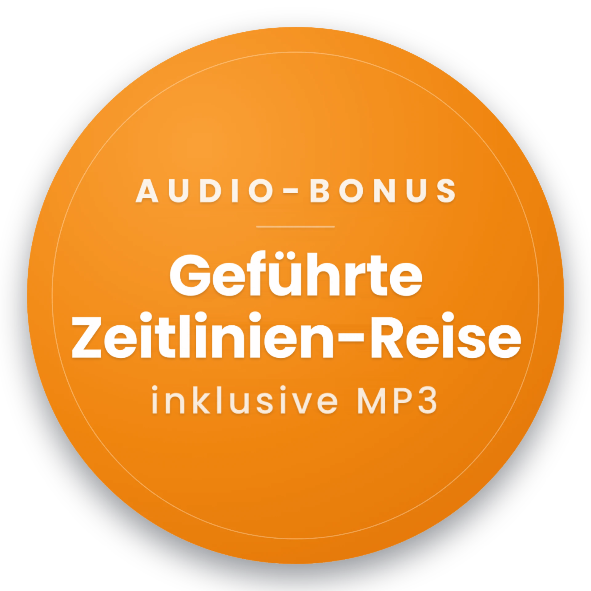 Audio-Bonus inklusive: Geführte Zeitlinien-Reise, MP3